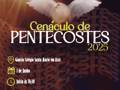 Cenáculo de Pentecostes 2025