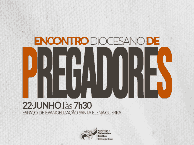 ENCONTRO DIOCESADO DE PREGADORES