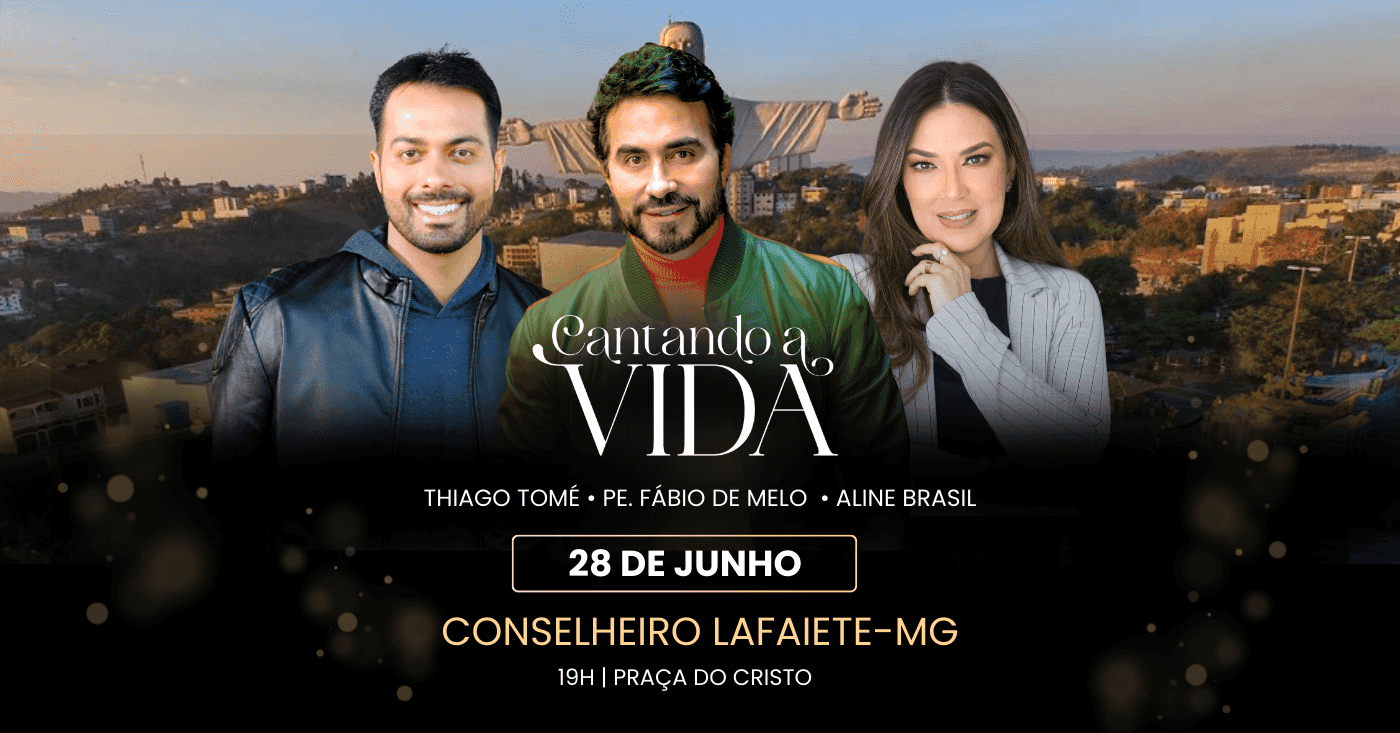 CANTANDO A VIDA 2025 - CONSELHEIRO LAFAIETE