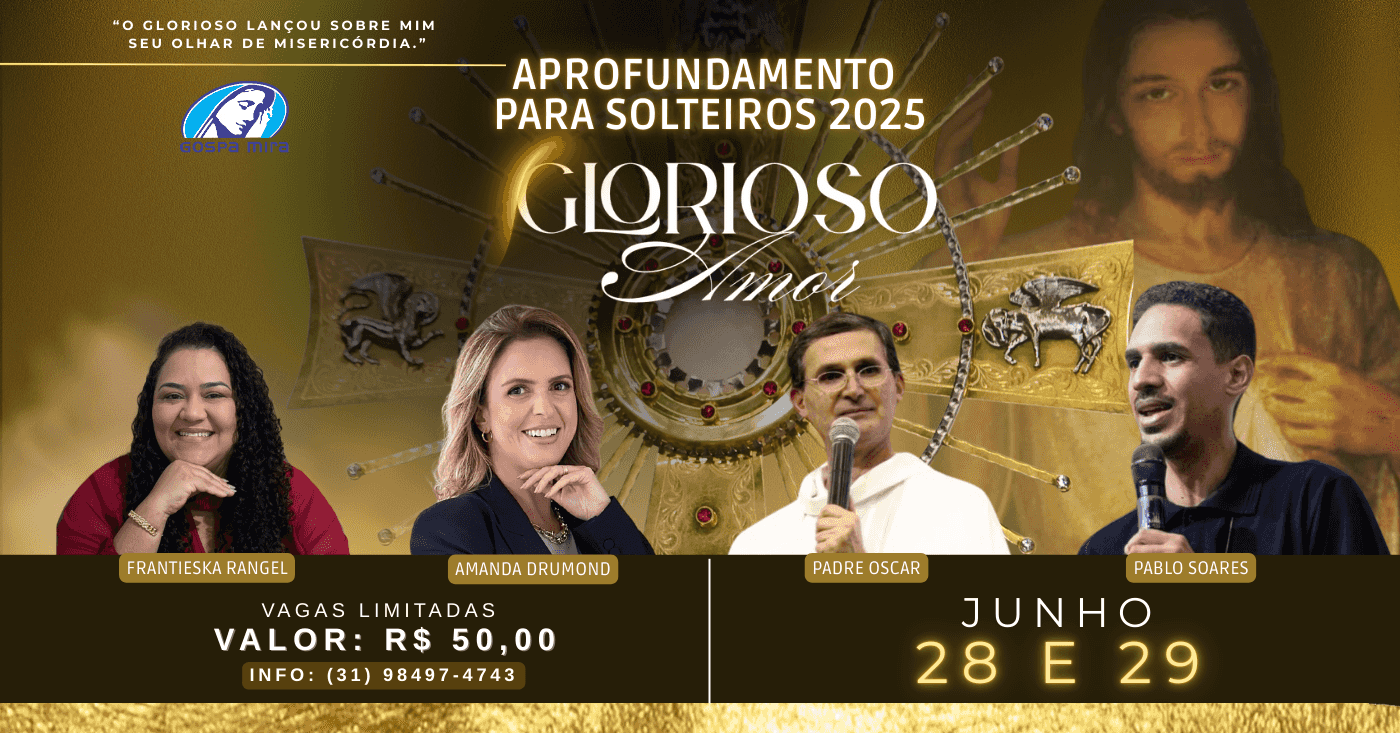 APROFUNDAMENTO PARA SOLTEIROS - GLORIOSO AMOR