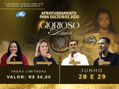 APROFUNDAMENTO PARA SOLTEIROS - GLORIOSO AMOR