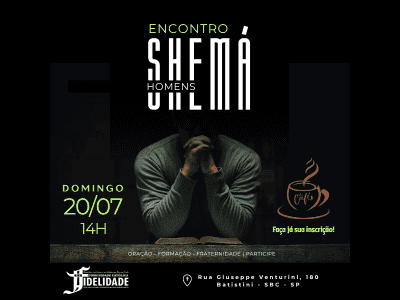 Shemá Homens - Encontro para homens