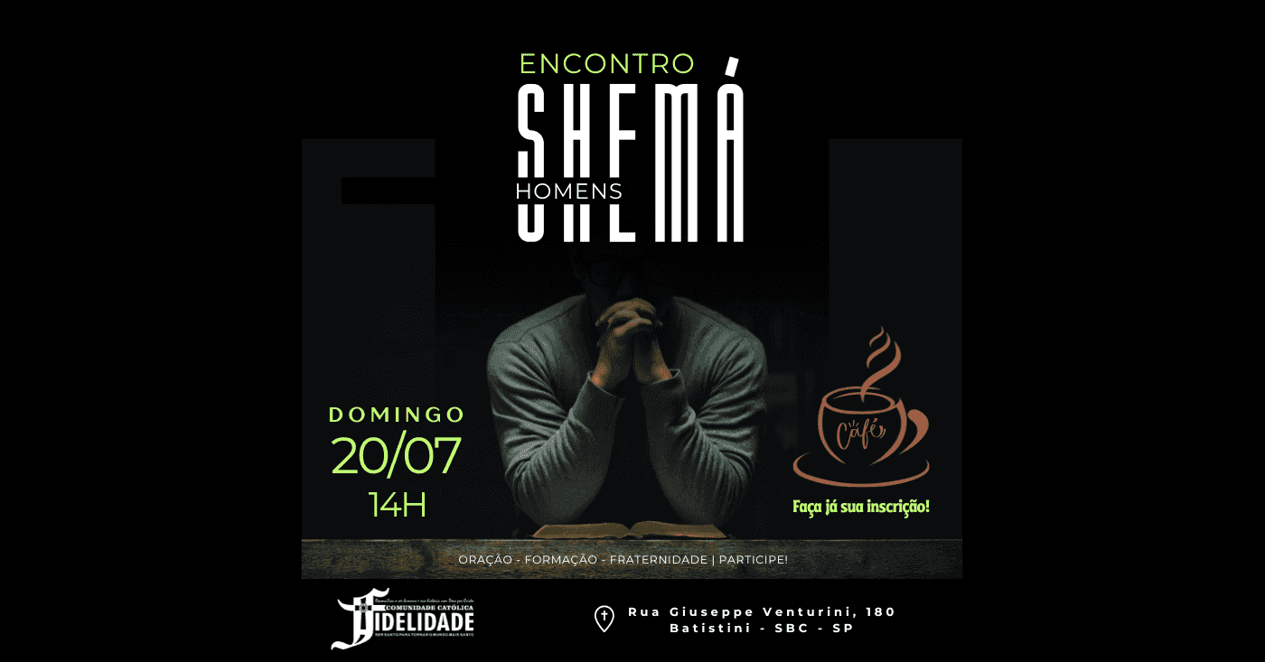 Shemá Homens - Encontro para homens