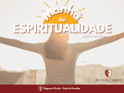 Manhã de Espiritualidade para Mulheres